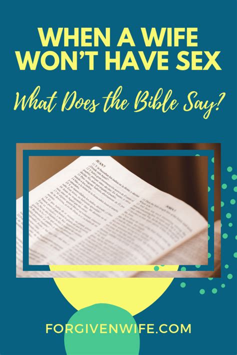 when a wife won t have sex what does the bible say the