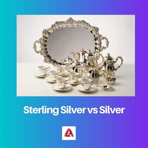 sterling silver  silver difference  comparison