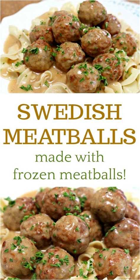 frozen meatball recipes swedish meatball recipes meatball dinner