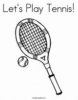 Coloring Tennis Play Ball Print Lets Racket Let Ll sketch template