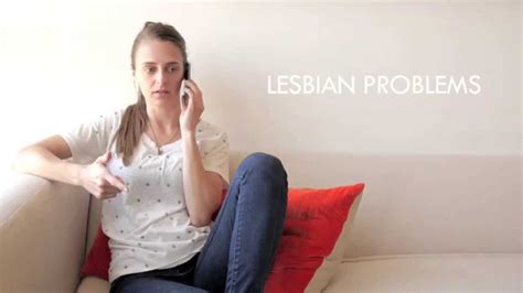 lesbian problems 2 youtube
