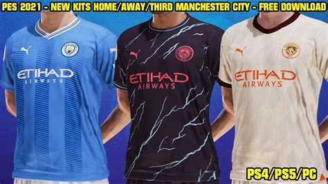 Pes 2021 New Kits Home Away Third Manchester City 2023 24 Ps4 Ps5