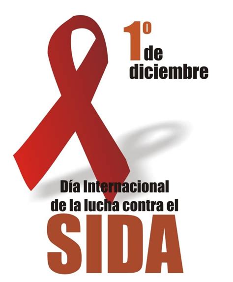 1 de diciembre día internacional de la accion contra el sida vih