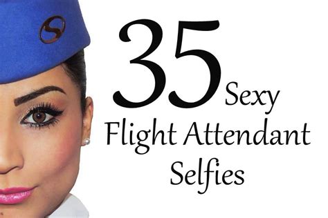 35 sexy flight attendant selfies from around the globe a fly guy