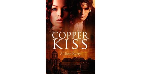 copper kiss tempered souls   aislinn kerry