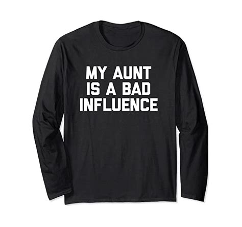 funny aunt shirt my aunt is a bad influence t shirt funny