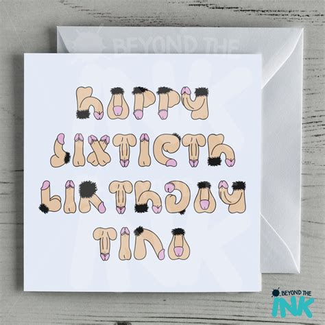 Personalised Rude Willy 60th Birthday Card Beyond The Ink