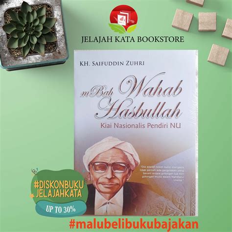 Jual Buku Mbah Wahab Hasbullah Kiai Nasionalis Pendiri Nu Kh