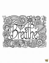 Breathe Stress Zen Anxiety Colorare Intense Mandalas Paisley Getcolorings Ludinet Getdrawings Adultes Disegni Adulti Reducing Ajouter Coloriages sketch template