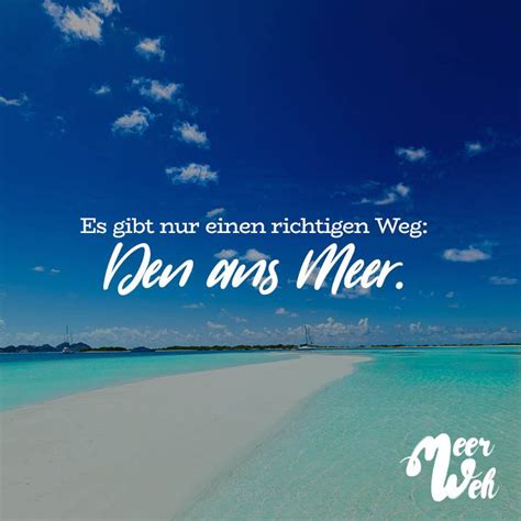 es gibt nur einen richtigen weg den ans meer witzige