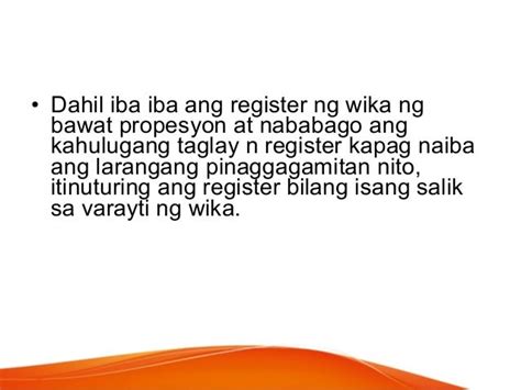 ano ang kahulugan ng register  barayti ng wika