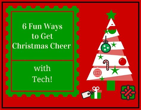 fun ways   christmas cheer  tech    tech