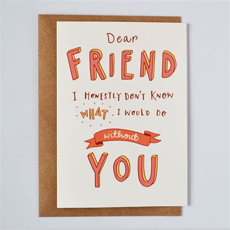 Dear Friend Card By Jen Roffe