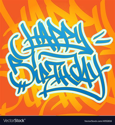 happy birthday graffiti royalty  vector image