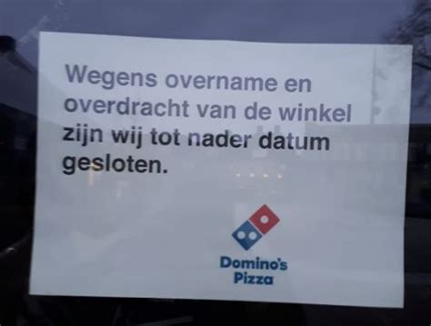 dominos pizza schijndel gesloten