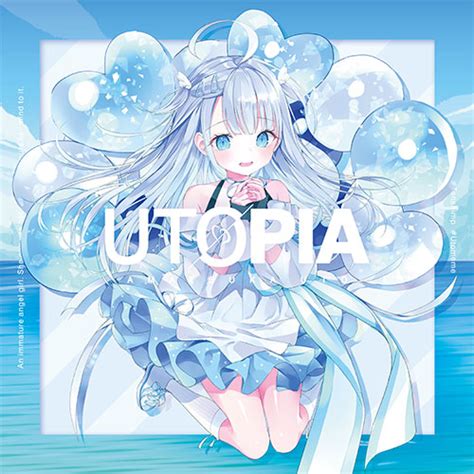 天使うと 1st album「utopia」