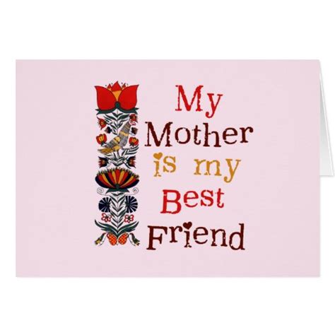 my mother my best friend t shirts and ts card zazzle
