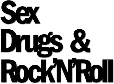 Déco En Lettres Découpées Sex Drugs And Rock’n’roll Flickr