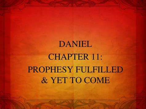 ppt daniel chapter 11 prophesy fulfilled and yet to come