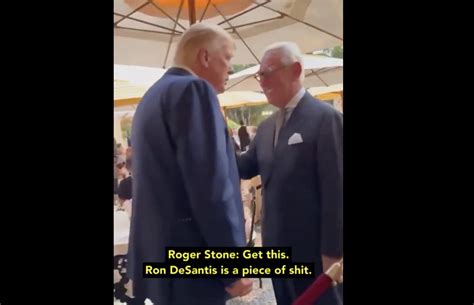 Watch Roger Stone Tells Trump Ron Desantis Is A Piece Of Sh T