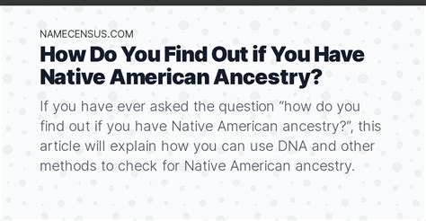 How Do You Find Out If You Have Native American Ancestry