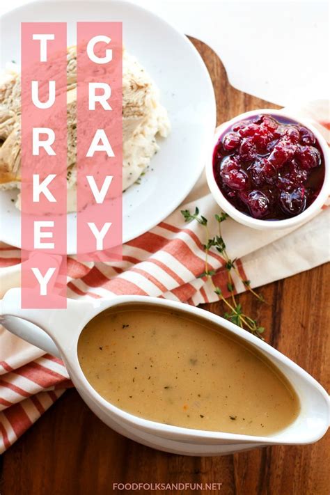 no thanksgiving is complete without delicious homemade turkey gravy