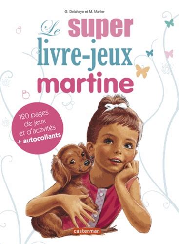 Super Livre Jeux Martine De Gilbert Delahaye Livre Decitre