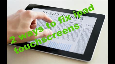 ways  fix ipad touchscreen  responding working doovi