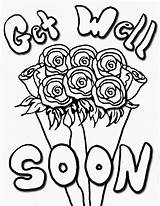 Soon Well Coloring Pages Kids Printable Better Feel Cards Colouring Mom Flowers Color Messages Flower Sheets Grandma Roses Getcolorings Print sketch template