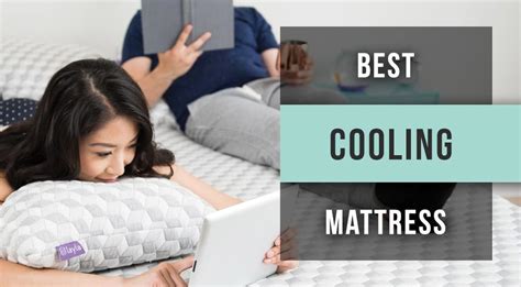 Best Cooling Mattress Review In 2020 [the Complete Guide]