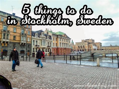 5 Things To Do In Stockholm For An Amazing Time In Sweden