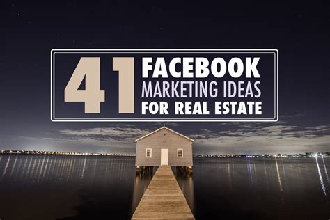 facebook marketing ideas  realtors  time   leads