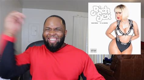 nicki minaj rich sex ft lil wayne reaction youtube