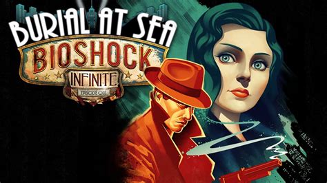 Bioshock Infinite Burial At Sea Part 1 Review Techraptor