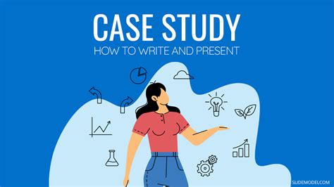 write  present  case study examples slidemodel