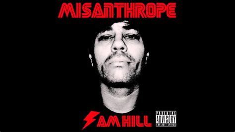 sam hill misanthrope lyrics genius lyrics