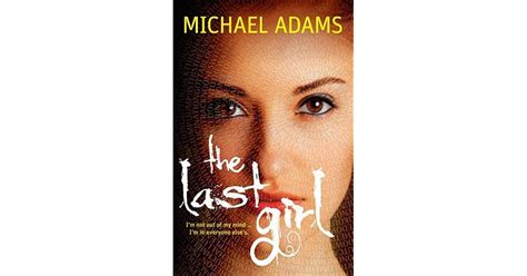 the last girl by michael adams