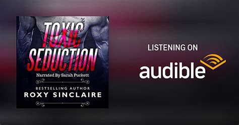 Toxic Seduction By Roxy Sinclaire Audiobook Au