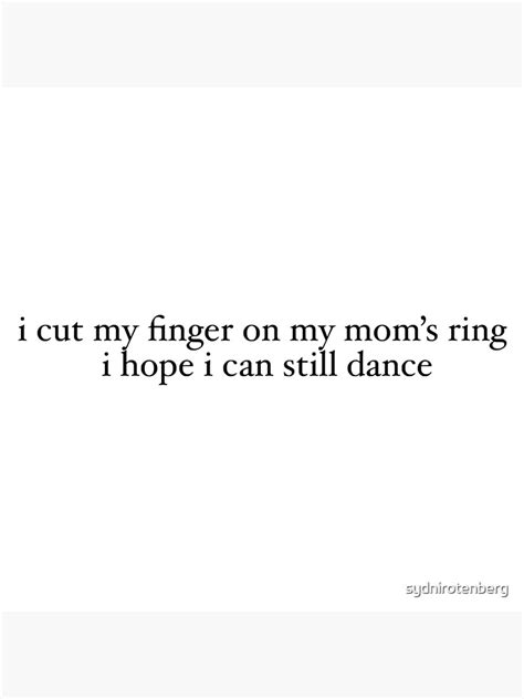 i cut my finger on my moms ring vivi poster for sale by