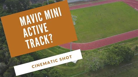 mavic mini follow   active track cinematic manual youtube