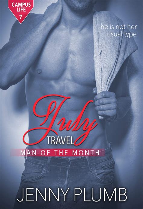 july travel campus life 7 by jenny plumb goodreads