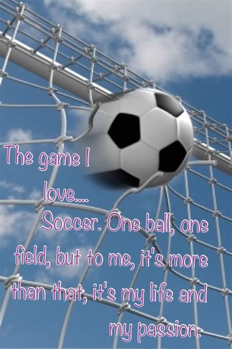 Soccer My Life Just A Game Game 1 Soccer Ball Couple Goals Passion