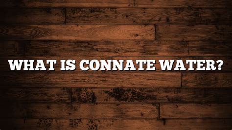 connate water