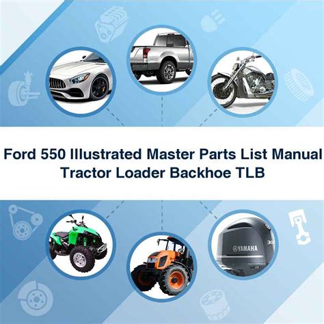 ford  illustrated master parts list manual tractor loader backho