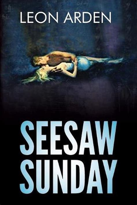 seesaw sunday by leon arden english paperback book free shipping