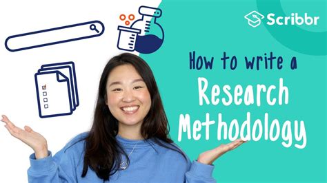 write  research methodology   steps scribbr youtube