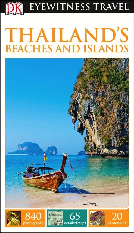 Thailands Beaches And Islands Eyewitness Travel Guide By Dk Eyewitness