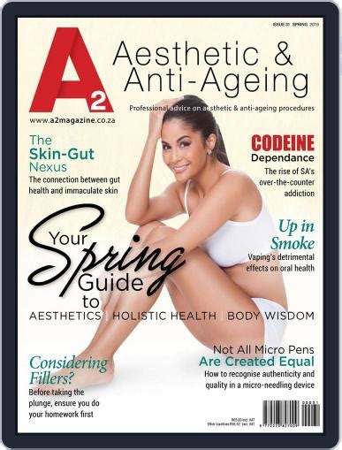 A2 Aesthetic And Anti Ageing Spring 2019 Issue 31 Digital