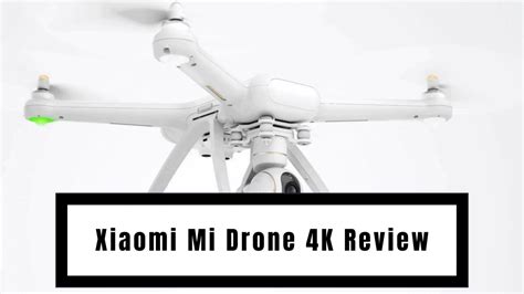 xiaomi mi drone  review     budget drone xiaomi review