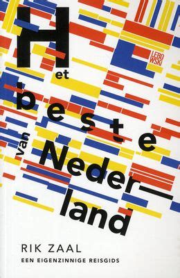 het beste van nederland een eigenzinnige reisgids boeken reisgids religieuze kunst